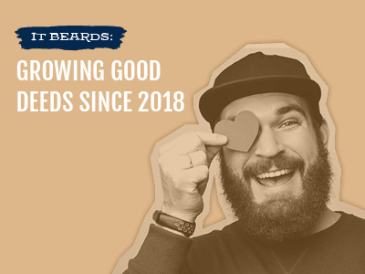 IT Beards: Growing Good Deeds Since 2018 Thumbnail